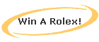 Win A Rolex!